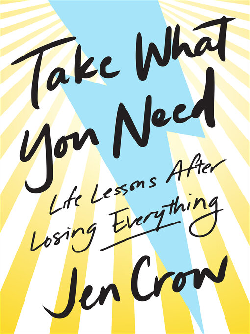 Title details for Take What You Need by Jen Crow - Available